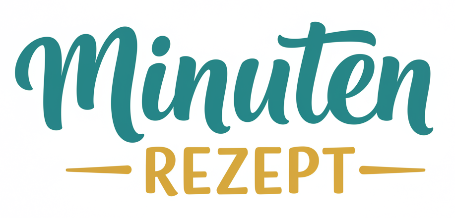 Minuten Rezept